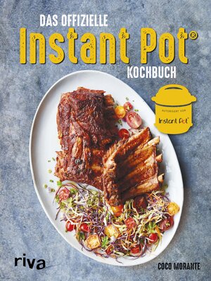 cover image of Das offizielle Instant-Pot&#174;-Kochbuch
